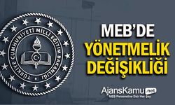 MEB'de Yönetmelik Değişikliği