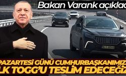 Pazartesi günü ilk Togg Cumhurbaşkanı Erdoğan'a teslim edilecek
