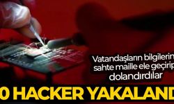 Vatandaşların bilgilerini sahte maille ele geçirip dolandırıcılara satan 20 hacker yakalandı