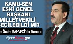 Türkiye Kamu Sen Genel Başkanı Önder Kahveci, Mhp milletvekili listesine girebildi mi?