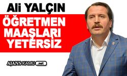 Ali Yalçın: Öğretmen Maaşları Yetersiz!