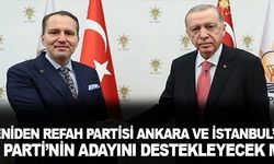 Yeniden Refah Partisi, İstanbul ve Ankara'da AK Parti'nin adayını destekleyecek mi?