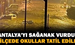 Antalya'yı sağanak vurdu! 5 ilçede okullar tatil edildi
