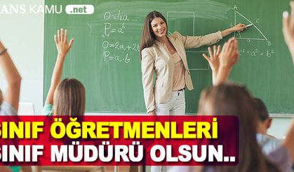 Sınıf Öğretmenleri, Sınıf Müdürü Olsun