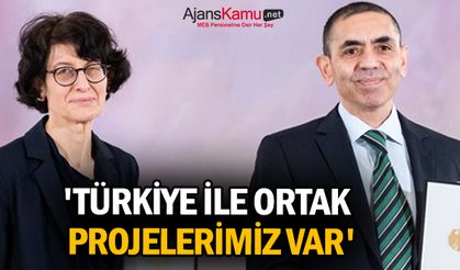 'Türkiye ile ortak projelerimiz var'