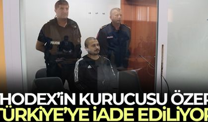 Thodex'in kurucusu Faruk Fatih Özer Türkiye'ye iade ediliyor