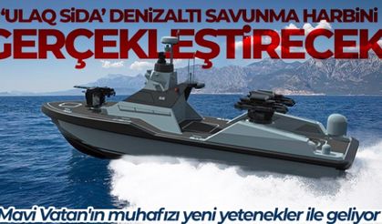 Mavi Vatan’ın muhafızı “ULAQ SİDA” denizaltı savunma harbi görevini gerçekleştirecek