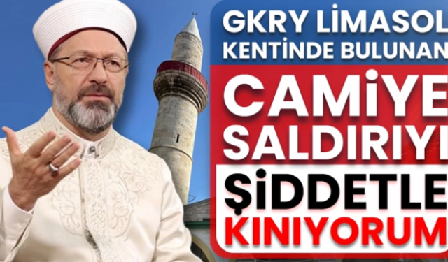 Diyanet İşleri Başkanı Erbaş, GKRY’deki cami saldırısını kınadı