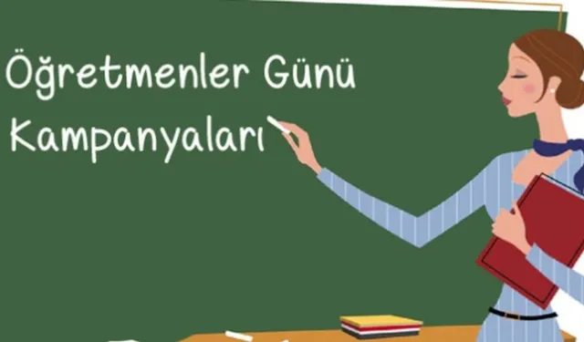 24 Kasım 2024 Öğretmenler Günü Kampanya ve İndirimleri